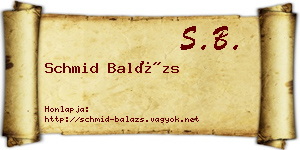Schmid Balázs névjegykártya
